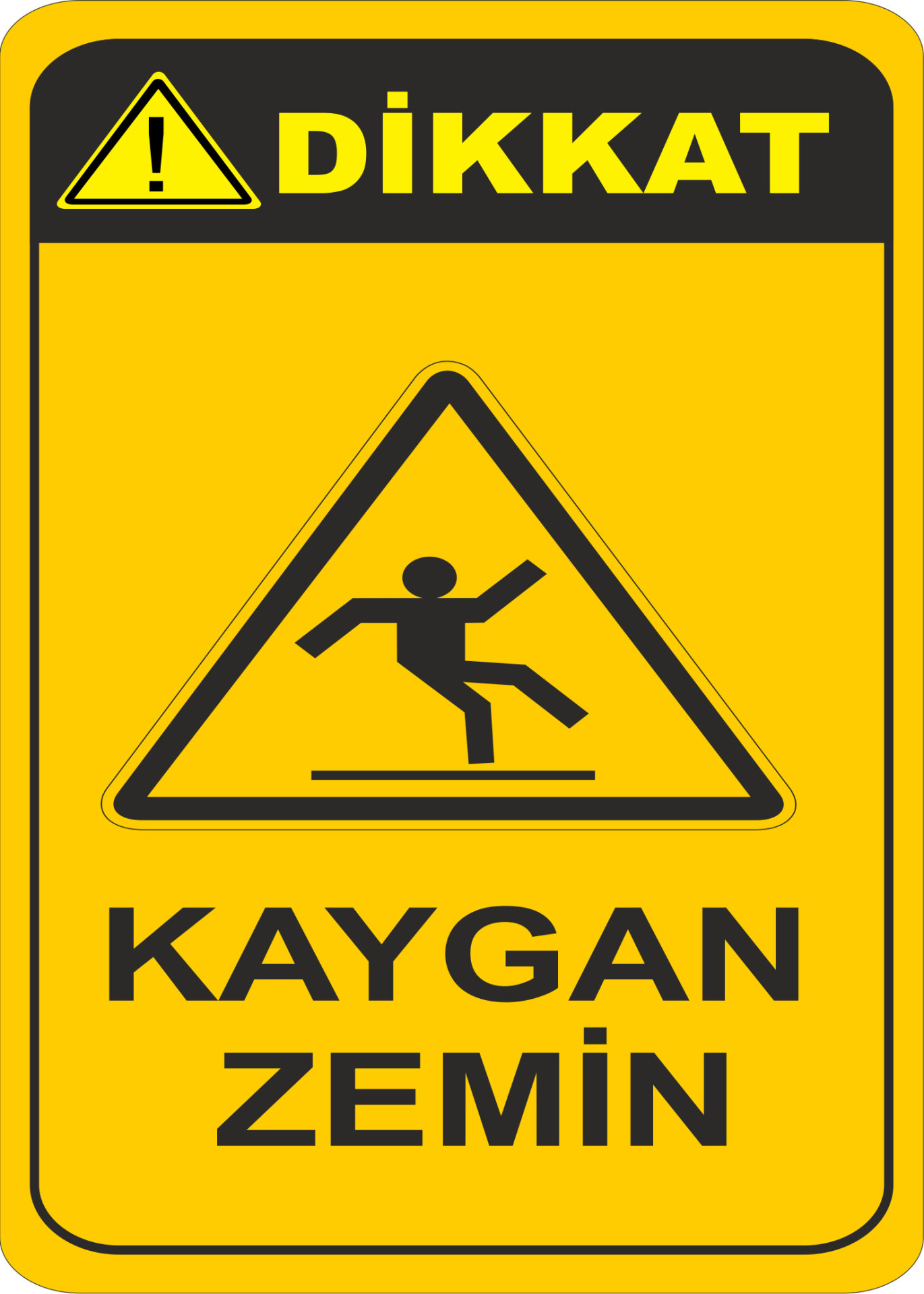 Dikkat Kaygan Zemin Levhası 25x35