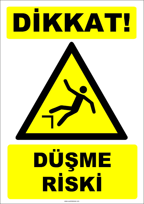 Düşme Uyarı Levhası