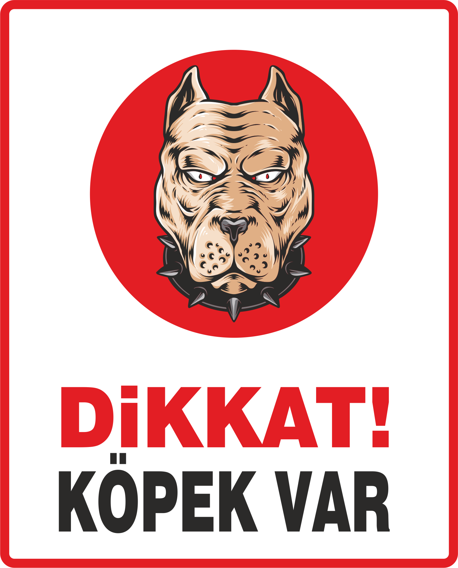 Dikkat Köper Var Levhası